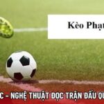 Kèo phạt góc – Nghệ Thuật Đọc Trận Đấu Qua 4 Góc Sân
